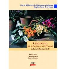 Chacona de la Partita Nº 2 BWV 1004 Chacona de la Partita Nº 2 BWV 1004