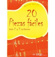 20 Piezas Fáciles para 2 y 3 Guitarras 20 Piezas Fáciles para 2 y 3 Guitarras