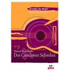 Dos Canciones Sefardíes