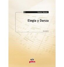 Elegía y Danza Elegía y Danza