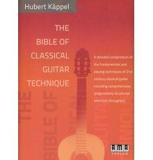 The Bible Of Classical Guitar Technique The Bible Of Classical Guitar Technique