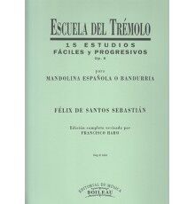 Santos Escuela del Trémolo Opus 5, 15 Estudios F Didáctica