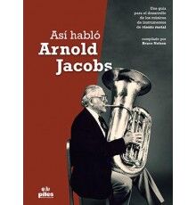 Así Habló Arnold Jacobs