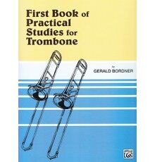 Bordner First Book Of Practical Studies For Trom Didáctica
