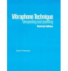 Friedman Vibraphone Technique Dampening And Pedal Didáctica