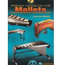 Whaley Primary Handbook For Mallets Book y Audio Didáctica