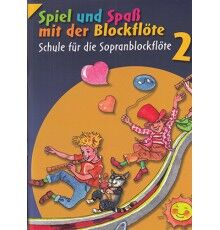 Spiel und Spass mit de Blockflte 2