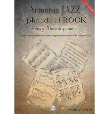 Armona Jazz aplicada al Rock, Heavy,