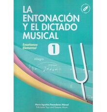 La Entonacion y el Dictado Musical 1+USB