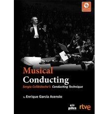Conducting Sergiu Celibidache's + DVD