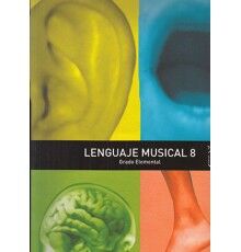 Lenguaje Musical Vol. 8 Grado Elemental