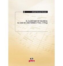 El Clasicismo en Valencia: El Caso de