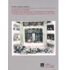 La Ópera en España. Procesos de Recepció