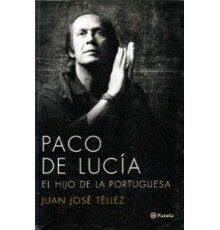 Paco de Luca. El Hijo de la Portuguesa.
