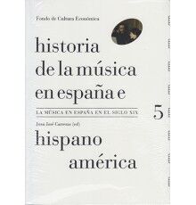 Historia de la Msica en Espaa Vol. 5