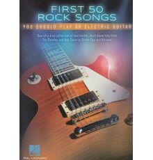 First 50 Rock Songs Electric Guitar