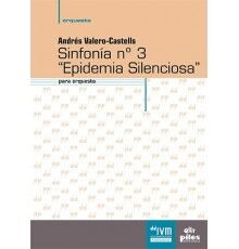 Sinfonía Nº 3 Epidemia Silenciosa/ Ful