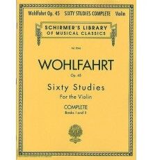 Wohlfahrt 60 Studies Opus 45 Books I And II Complet Didáctica