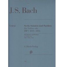 Sechs Sonaten und Partiten BWV 1001-1006