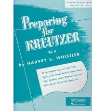 Preparing for Kreutzer Vol. 2