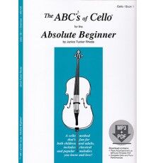 ABC´s of Cello for the Absolute Beginner