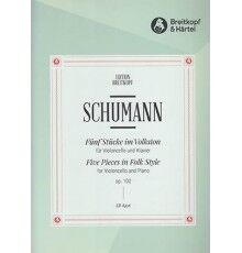Funf Stucke Im Volkston Op. 102