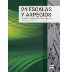 24 Escalas y Arpegios para los Pianistas