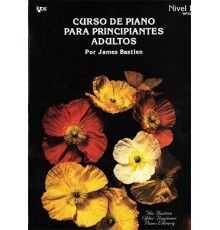 Bastien. Adultos Nivel 1 Piano Principia