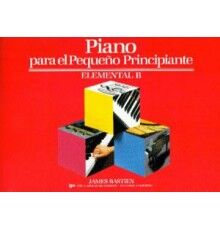 Bastien Piano Pequeño Principiante B Ele