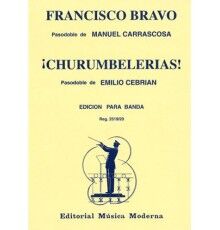 Churumbelerías + Francisco Bravo