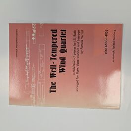 The Well-Tempered Wind Quartet The Well-Tempered Wind Quartet