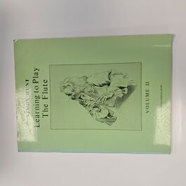 Learning to Play The Flute Volume 2