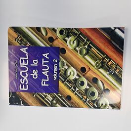 Escuela de La Flauta Volumen 2 Flauta Travesera