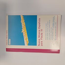Nueva Música Española para Flauta III Flauta Travesera