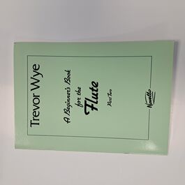 A Beginner's Book For The Flute Part Two Flauta Travesera