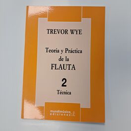 Teoría y Práctica de la Flauta 2 Técnica