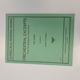 Orchestral Excerpts from the Symphonic Repertoire Volume V