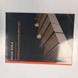 Música para Piano Una Colección Única para Piano Solo del Célebre Compositor Español Oscar Esplá