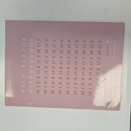 Mikrokosmos In 6 Volumes 4