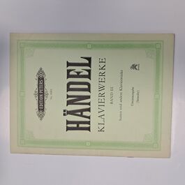 Klavierwerke Band III Suiten und andere Klavierstücke