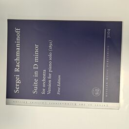 Suite in D minor for Orchestra Version for Piano Solo (1891)