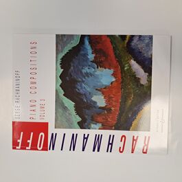 Piano Compositions Volume 3 Rachmaninoff
