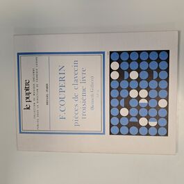 Pièces de Clavecin Troisième Livre F. Couperin