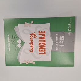 Cuadernos de Lenguaje 1º B Grado Medio