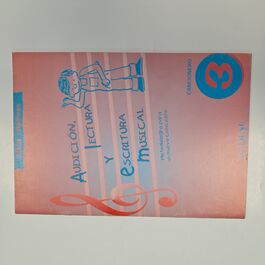 Audición, Lectura y Escritura Musical Cancionero 3
