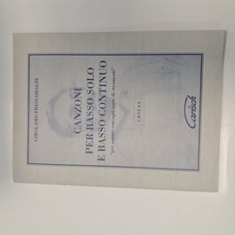 Canzoni per Basso Solo e Basso Continuo