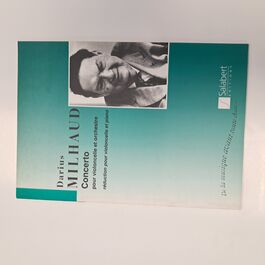 Concerto pour Violoncelle et Orchestre Darius Milhaud