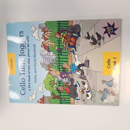 Cello Time Joggers a first Book of Very Easy Pieces for Cello Book 1