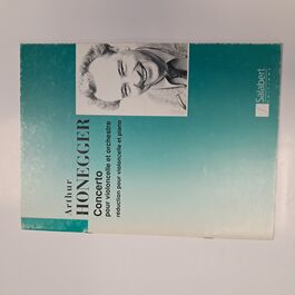 Concerto pour Violoncelle et Orchestre Arthur Honegger