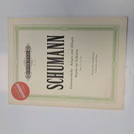 Fantasiestücke Opus 73 - Adagio and Allegro Opus 70 - Stücke im Volkston Opus 102 Play ALong CD